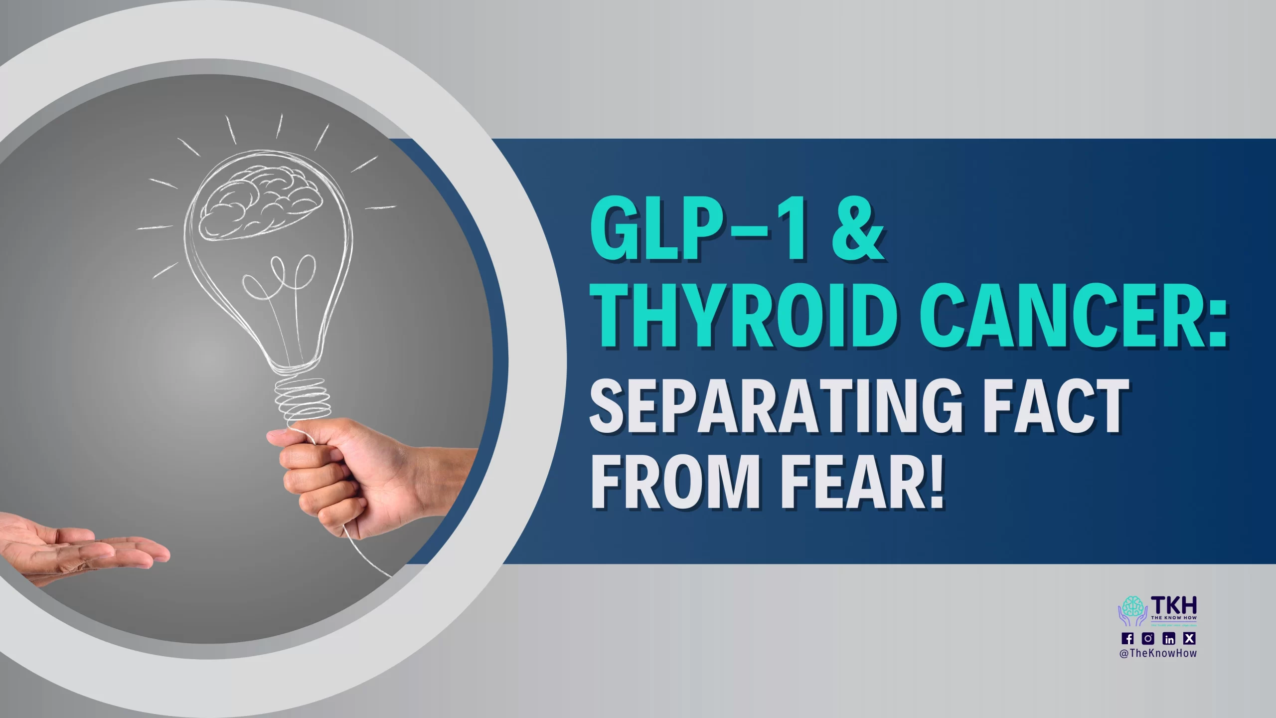 GLP-1 & Thyroid Cancer: Separating Fact from Fear!