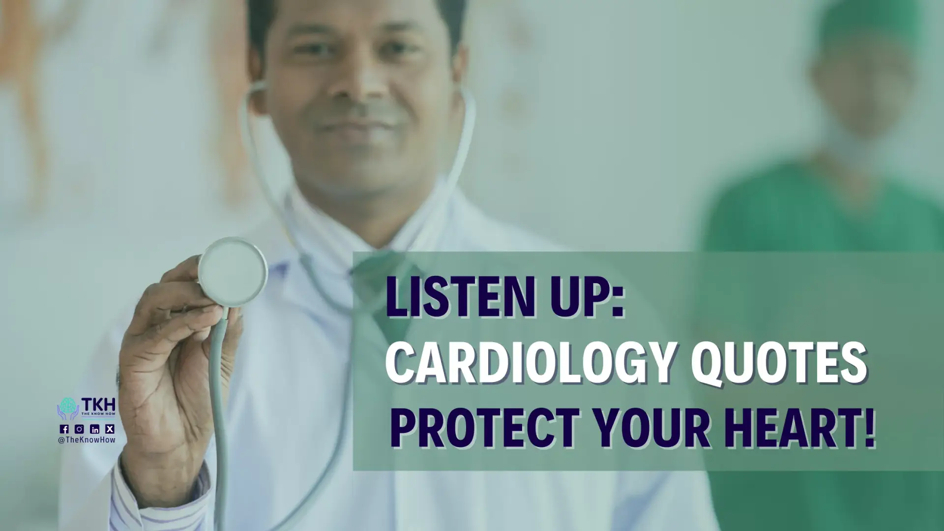 Memorable Cardiology Quotes